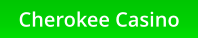 Cherokee Casino